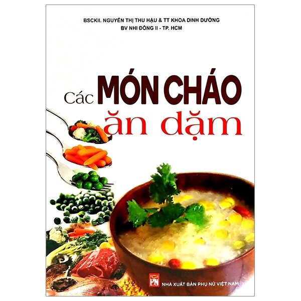 Sách - Các Món Cháo Ăn Dặm (Tái Bản 2020)