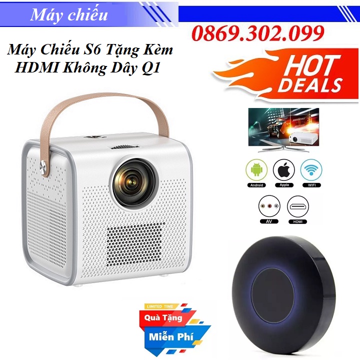 [ Chính hãng ] Máy Chiếu Mini S6 Siêu Nét Kết Nối Bluetooth Wifi Tặng Kèm Thiết Bị HDMI Kết Nối Không Dây Q1 Cao Cấp