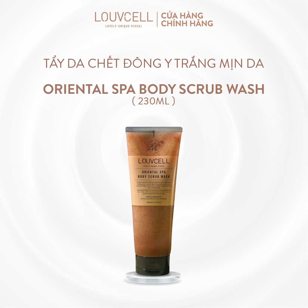 Tẩy da chết Đông Y trắng mịn da Louv Cell Oriental Spa Body Scrub Wash 230 ml