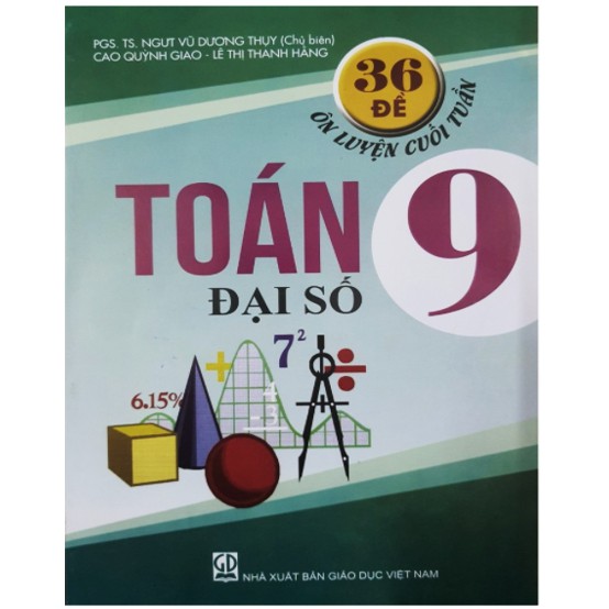 Sách - 36 Đề Ôn Luyện Cuối Tuần Toán 9 - Đại Số