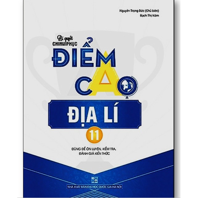 Sách - Bí quyết chinh phục điểm cao Địa lý 11