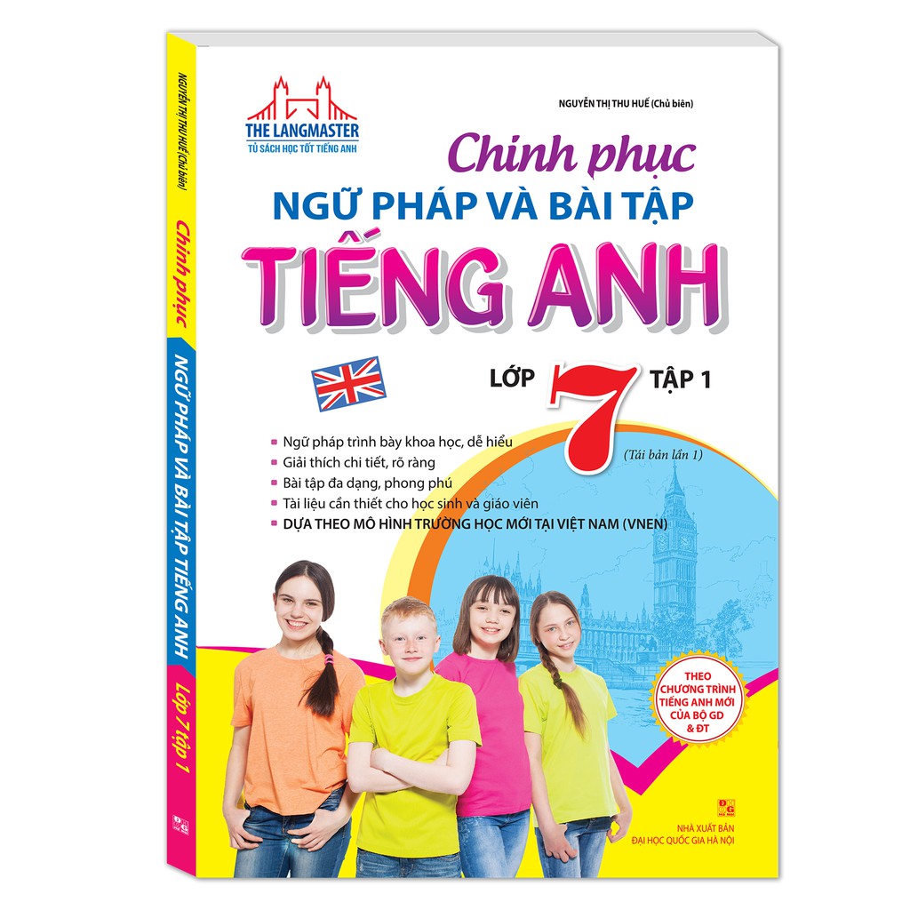 Sách - Chinh phục ngữ pháp và bài tập tiếng Anh lớp 7 - Tập 1 (tái bản)