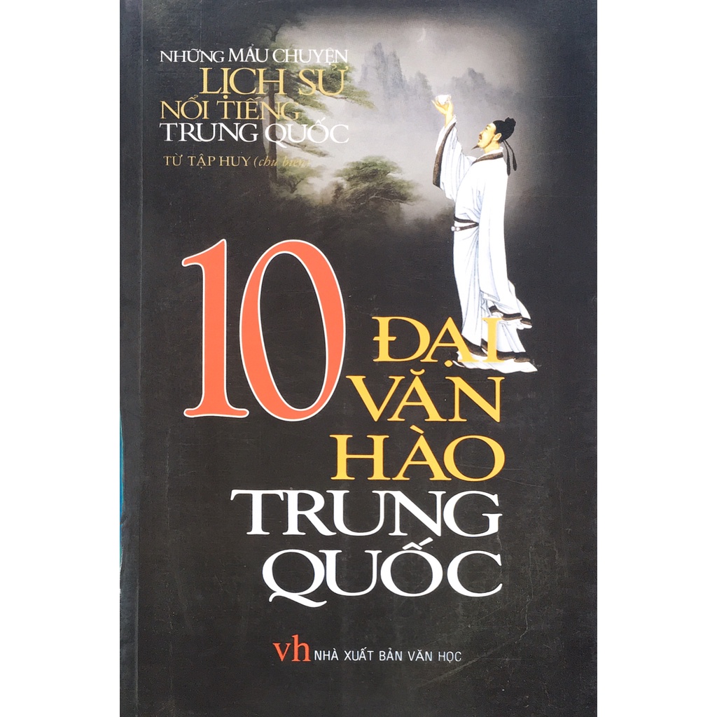 Sách - 10 Đại Văn Hào Trung Quốc (B120)