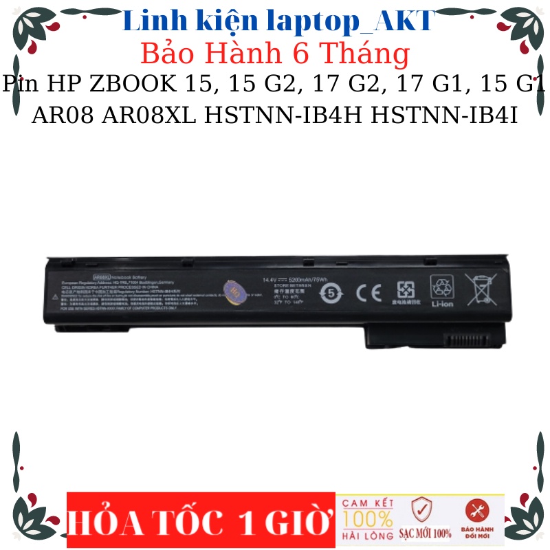 Pin laptop HP ZBOOK 15, 15 G2, 17 G2, 17 G1, 15 G1 AR08 AR08XL HSTNN-IB4H HSTNN-IB4I