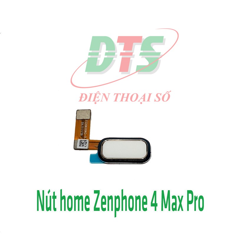 Nút home Zenfone 4 Max Pro | BigBuy360 - bigbuy360.vn