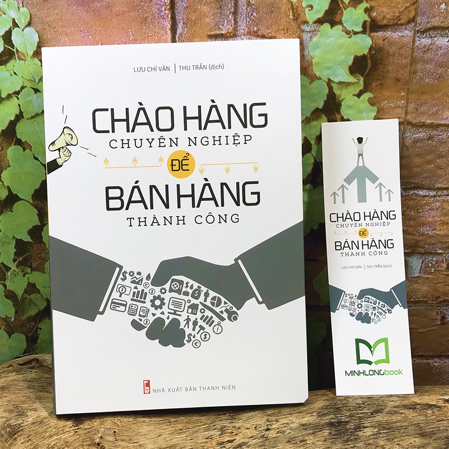 Sách - Chào Hàng Chuyên Nghiệp Để Bán Hàng Thành Công | BigBuy360 - bigbuy360.vn
