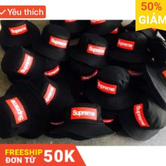 NHẬN BỎ SỈ CHO CÁC SHOP NÓN - Mũ Nón Thời Trang BUCKET SUPREME HÀNG CỰC CHẤT GIÁ CỰC SỐC