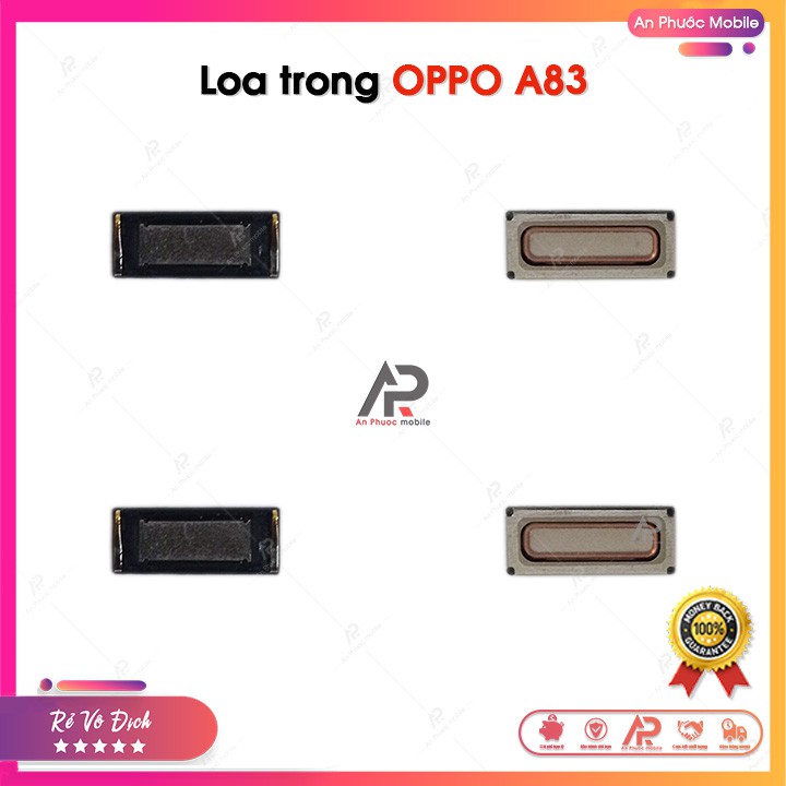 Loa Trong OPPO A83 Zin Bóc Máy - Linh kiện loa trong bóc máy thay thế cho điện thoại OPPO