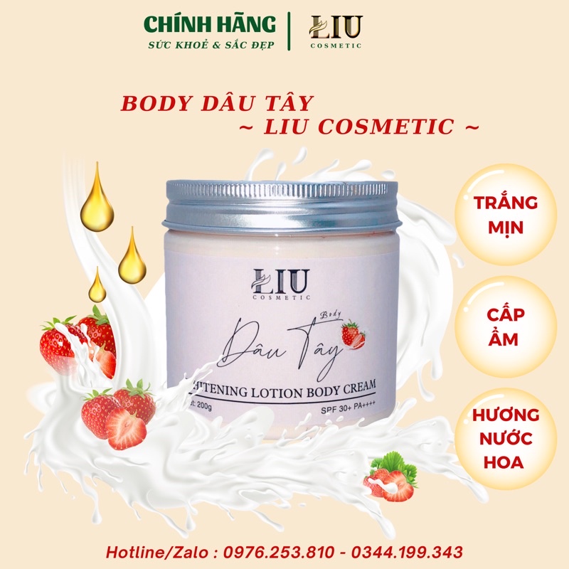 [CHÍNH HÃNG] BODY DÂU TÂY LIU COSMETIC BẬT TONE SAU 2-3 LẦN SD kích trắng mạnh gấp 5 lần kem body thông thường