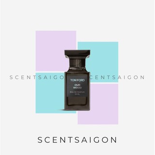 -𝑺𝒄𝒆𝒏𝒕𝒔𝒂𝒊𝒈𝒐𝒏- nước hoa dùng thử 𝙏𝙤𝙢 𝙁𝙤𝙧𝙙 𝙊𝙪𝙙 𝙒𝙤𝙤𝙙/ tomford oud wood 5/10ml