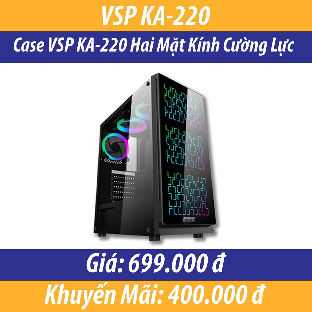 Thùng máy tính Case VSP KA - 220 Gaming kính cường lực - Không Kèm Fan