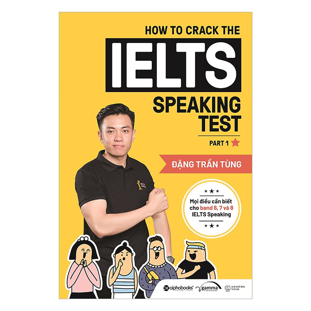 Sách - Combo How To Crack The IELTS Speaking Test - Part 1 + Quẳng Gánh IELTS Đi Mà Vui Sống!