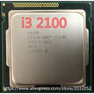 Cpu core i3 2100 bóc main cũ dùng tốt [giá rẻ]