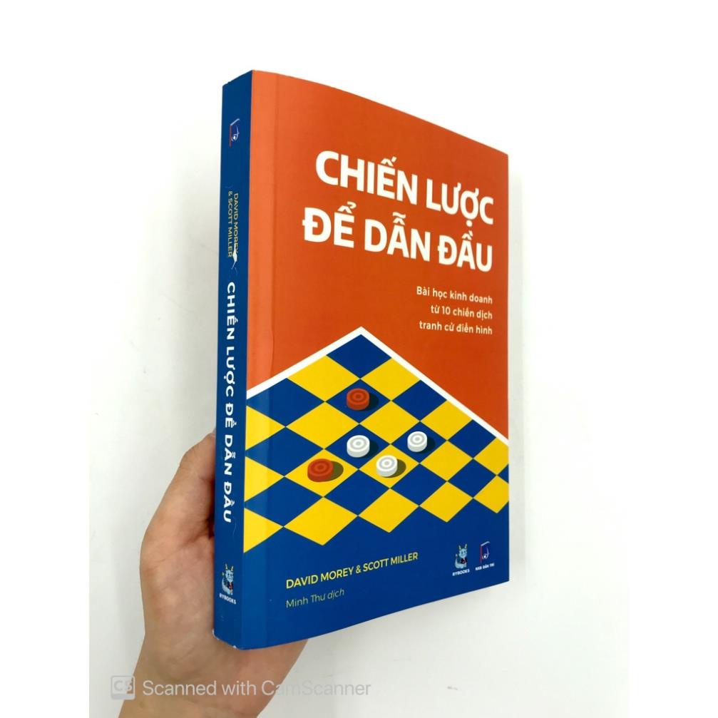 Sách Chiến Lược Để Dẫn Đầu - Bài Học Kinh Doanh Từ 10 Chiến Dịch Tranh Cử Điển Hình - Bách Việt