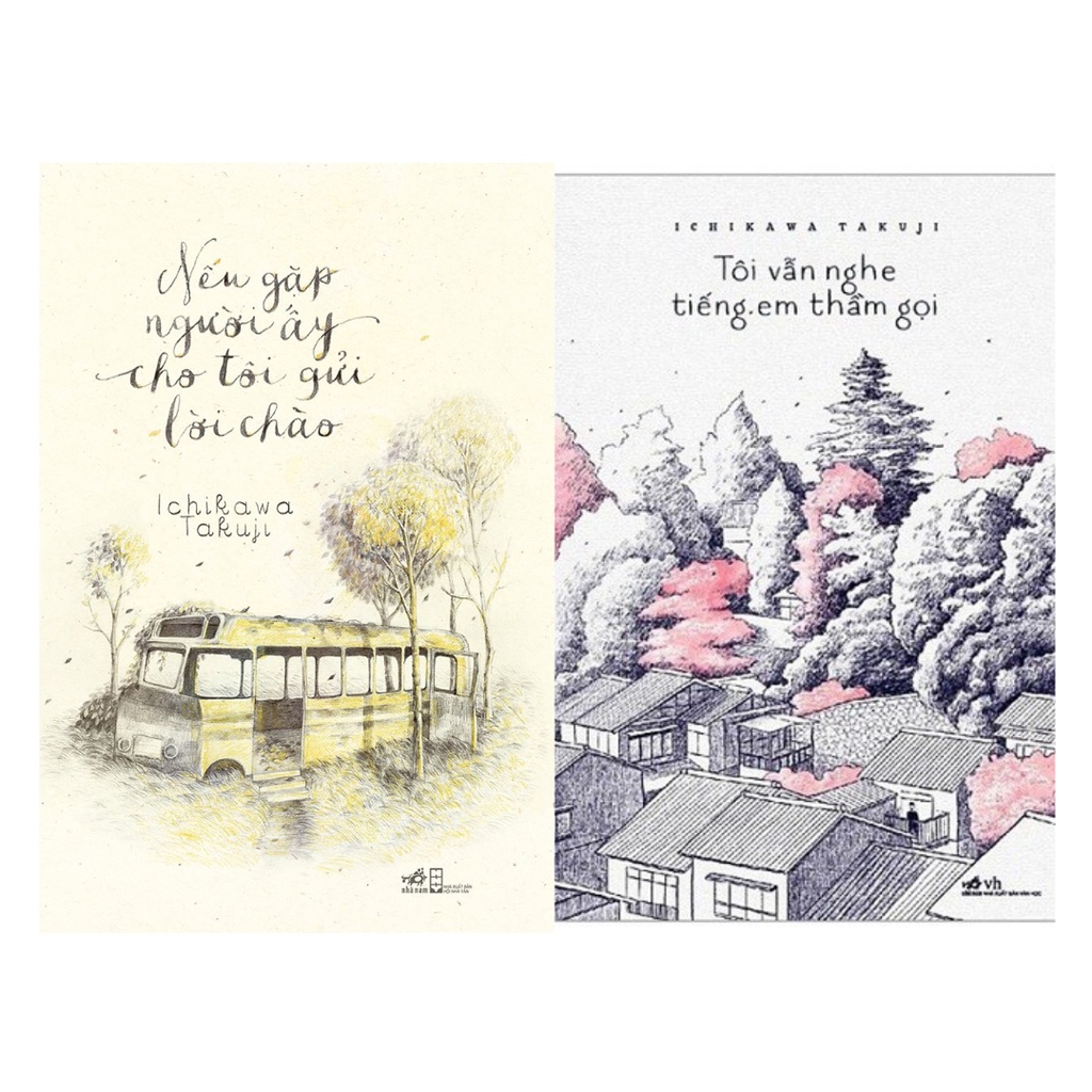 Sách Combo 2 Cuốn: Nếu gặp người ấy cho tôi gửi lời chào + Tôi vẫn nghe tiếng em thầm gọi nn