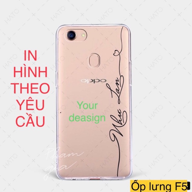 Ốp lưng Oppo f5 dẻo hình theo yêu cầu