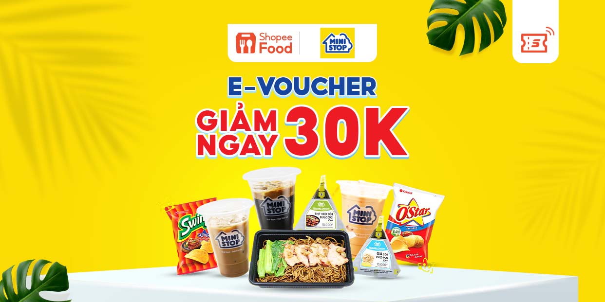 - Giảm 30K đơn từ 99K khi đặt cửa hàng tiện lợi Ministop tại ShopeeFood trên Shopee