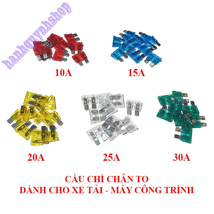 Combo 10 cầu chì ô tô chân to 10A 15A 20A 25A 30A dành cho xe tải, xe khách, máy công trình