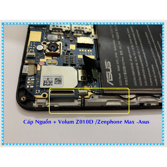 Cáp nguồn + volum Z010D/ Zenphone max - Asus