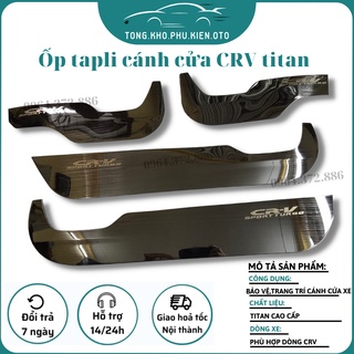 Ốp tapli cánh cửa xe honda crv, hàng titan cao cấp