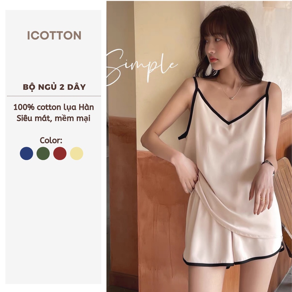 Bộ đồ ngủ nữ 2 dây sexy iCotton cao cấp chất cotton lụa đẹp mặc nhà form rộng quần ngắn dễ thương