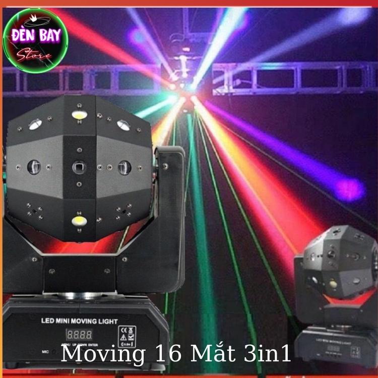 Đèn Moving 16 Mắt 3in1 Laser Dùng Cho Phòng Bay, Bar, Sân Khấu, Cảm biến nhạc