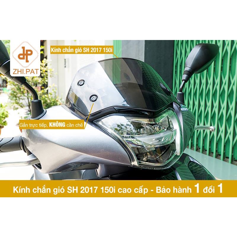 Kính Chắn Gió Sh125, Sh150, Sh Việt Nam Đời 2017 - 2019 Hãng Zhi-Pat sang chảnh