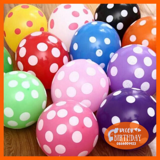 Bóng Bay Trang Trí Sinh Nhật CHẤM BI Cực Xinh Cho Bé, Bóng Dày Dặn, Nhiều Màu