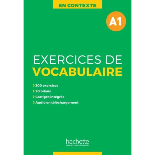 Sách luyện từ vựng tiếng Pháp: En Contexte - Exercices De Vocabulaire A1 (có file nghe và lời giải)