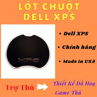 Miếng Lót Chuột Dell XPS Chính Hãng Trợ Thủ -Thiết Kế Đồ Hoạ - Game Thủ