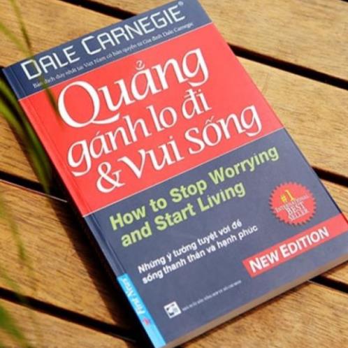 Sách Quẳng Gánh Lo Đi Và Vui Sống