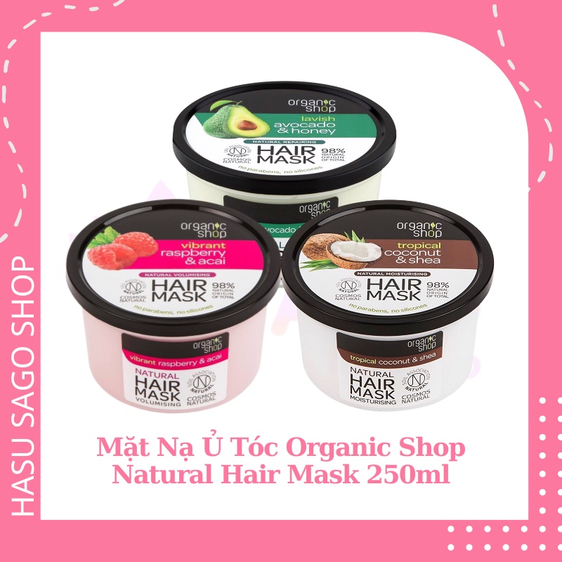 Mặt Nạ Ủ Tóc Chuyên Sâu Organic Shop Natural Hair Mask 250ml