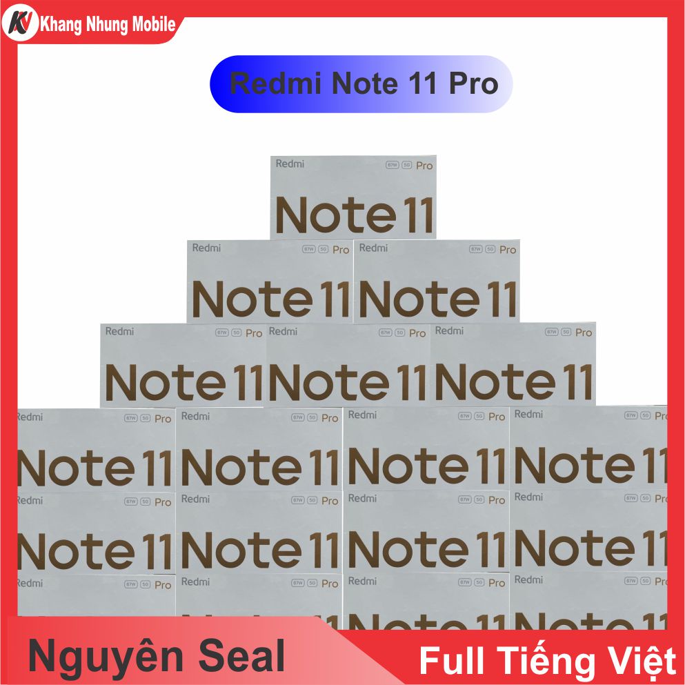 Điện thoại Xiaomi Note 11 Pro 5G chip Dimensity 920G pin 5000mAh Sạc nhanh 67W - Khang Nhung