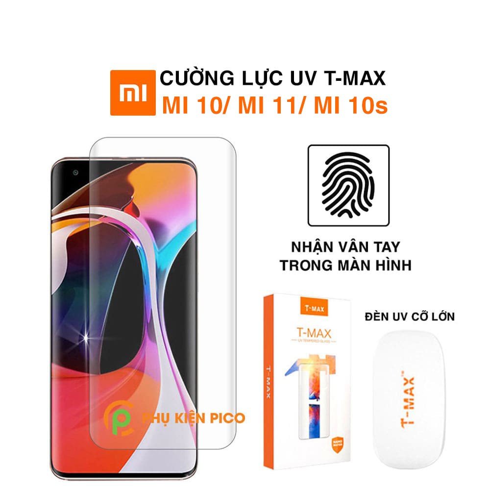 Cường lực Xiaomi 13 Pro | Mi 10 | Mi 11 Ultra | Xiaomi Mi 12 Pro full màn hình đèn UV cỡ lớn T-Max - Dán màn hình Xiaomi