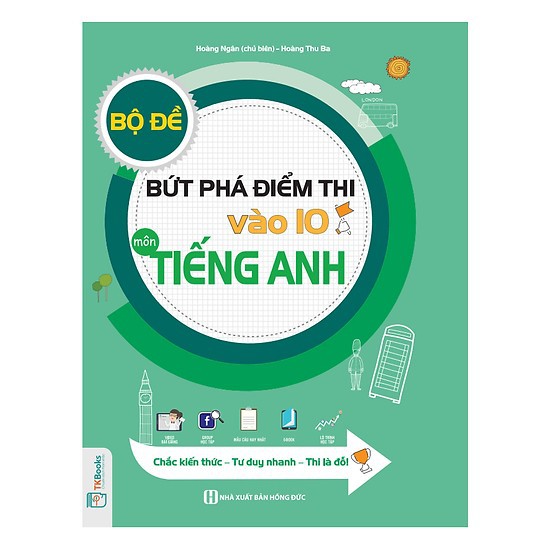 Sách - Combo Bộ Đề Bứt Phá Điểm Thi Vào 10 Môn Tiếng Anh + Ngữ Văn + Toán