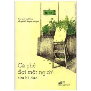 Sách - Cà Phê Đợi Một Người [Nhã Nam]
