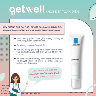 [CHÍNH HÃNG CẬN DATE] KEM DƯỠNG CẢI THIỆN BỀ MẶT DA, GIẢM MỤN ĐẦU ĐEN VÀ GIẢM BÓNG NHỜN LA ROCHE POSAY EFFACLAR K+ 40ML
