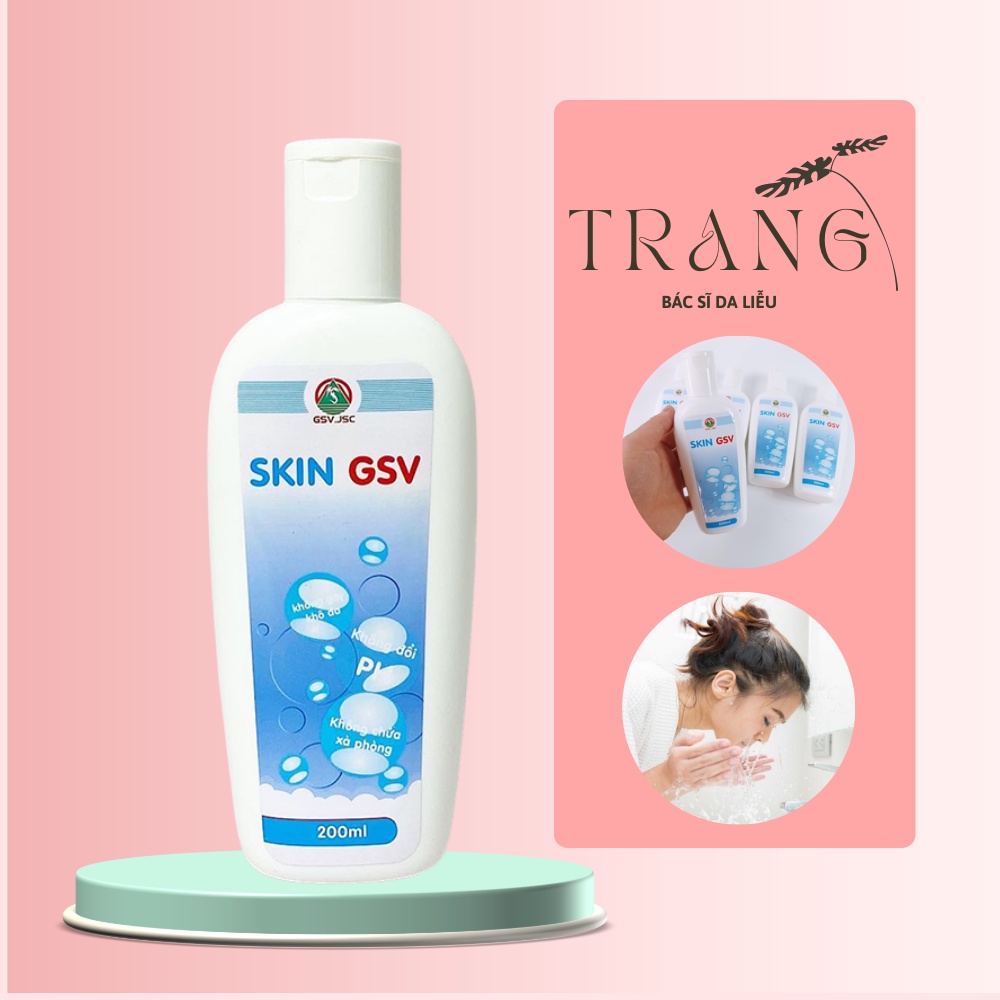 Sữa Rửa Mặt Skin GSV 200ml - Dành Cho Da Dầu Mụn, Nhạy cảm - Dr.Trang