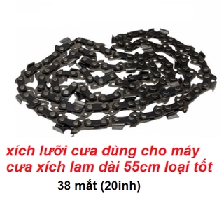 [Có sẵn] [Rẻ vô địch] Xích cho máy cưa chạy xăng 38 mắt, lắp cho lam dài 55cm
