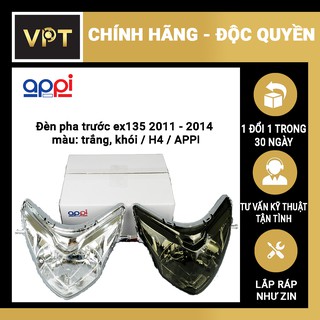 Chóa Appi EX135 2011-2014 / H4 / [ ĐỘC QUYỀN & CHÍNH HÃNG ]