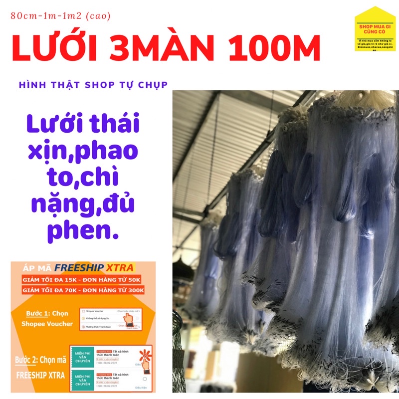 Lưới giăng đánh bắt cá 3 màn cao (1m)Thái Lan loại 1