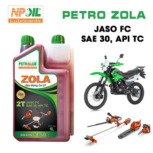 Dầu nhớt động cơ 2T máy cưa/máy cắt cỏ - NP ZOLA/PETRO ZOLA - 1L