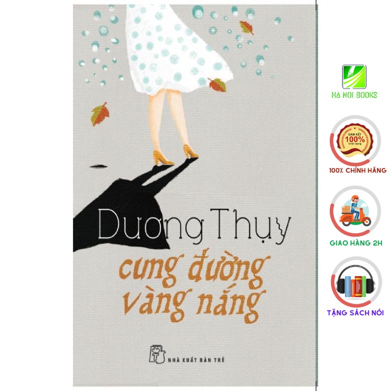 Sách - D. Thụy. Cung Đường Vàng Nắng - NXB Trẻ