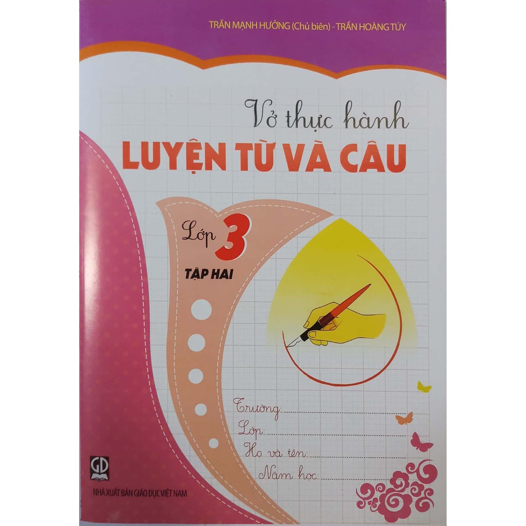 [Sách] - Vở Thực Hành Luyện Từ Và Câu Lớp 3 - Tập 2