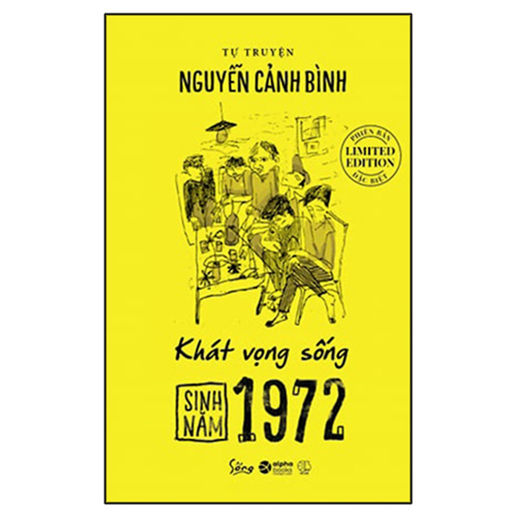 Sách - Sinh Năm 1972 - Khát Vọng Sống (Tự Truyện)