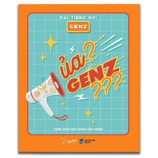 Sách - Ủa? Genz??? - Tổng đài GenZ