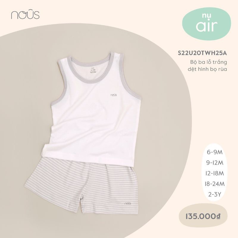 [Nous 2022] Bộ ba lỗ nous pettit, nu air ( size 6-9m tới 2-3y)