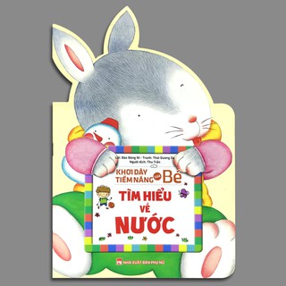 Khơi Dậy Tiềm Năng Của Bé - Tìm Hiểu Về Nước