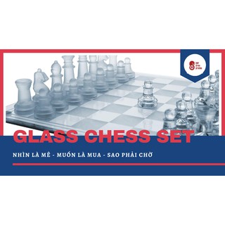 BỘ CỜ VUA THỦY TINH (PHA LÊ)