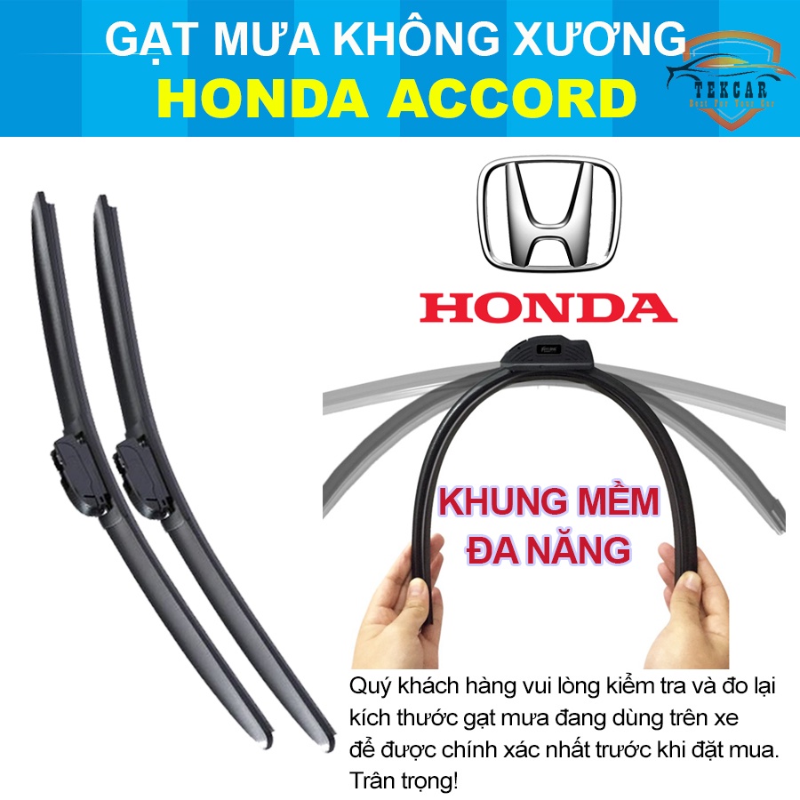 [1 CẶP - HONDA ACCORD] Gạt mưa ô tô loại không xương khung mềm lưỡi silicon cao cấp lưỡi gạt nước mưa oto xe hơi